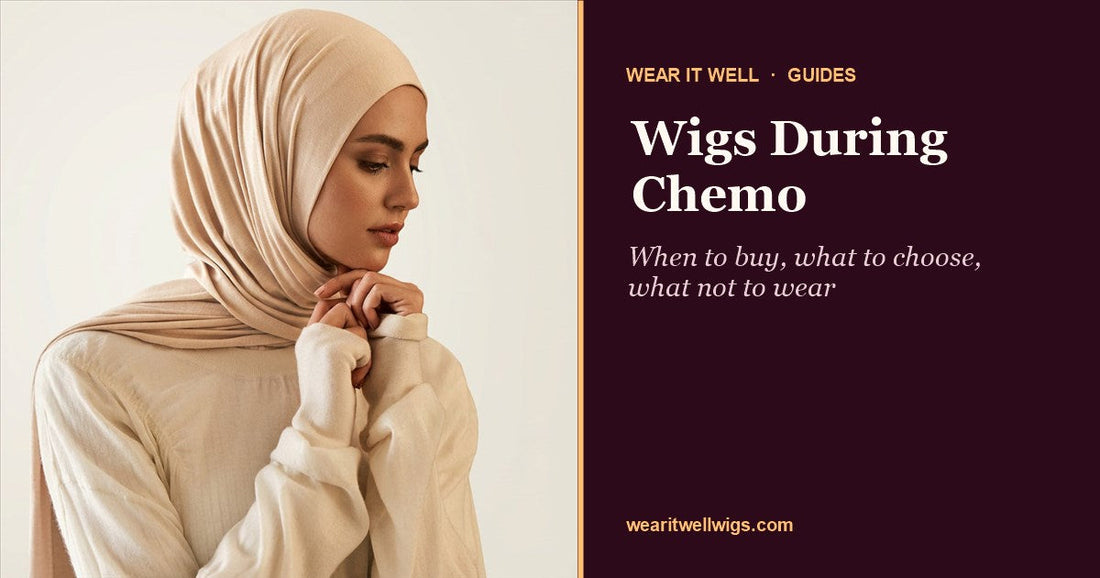 Wigs During Chemo